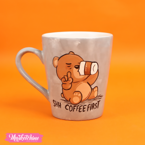 Painted Mug-Shh Coffee First 