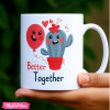 Printed Mug-Better Together