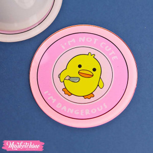 Acrylic Coaster-Im Not Cute