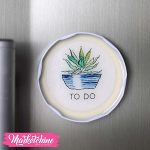 Metal Magnet-To Do