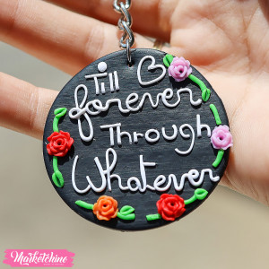 Keychain through whatever